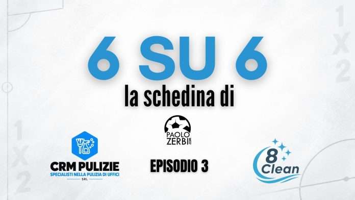 6 su 6 - Giornata 3 6 su 6 - Giornata 3