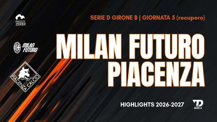 Milan Futuro-Piacenza